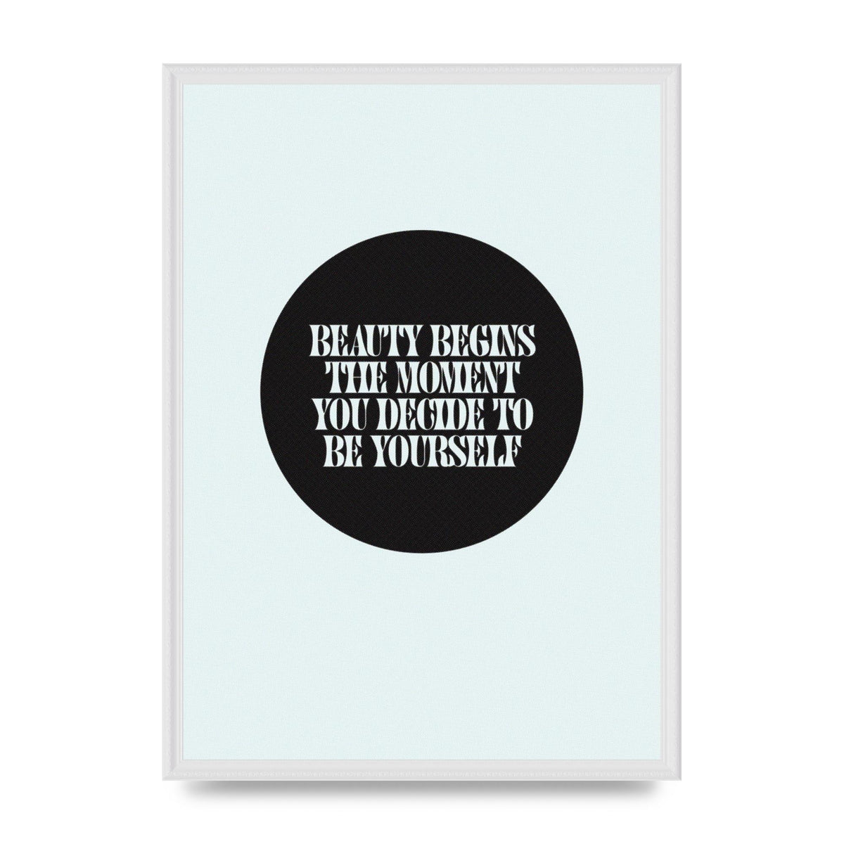 Beauty Begins Halftone Quote" Art For The Home - A2 framed