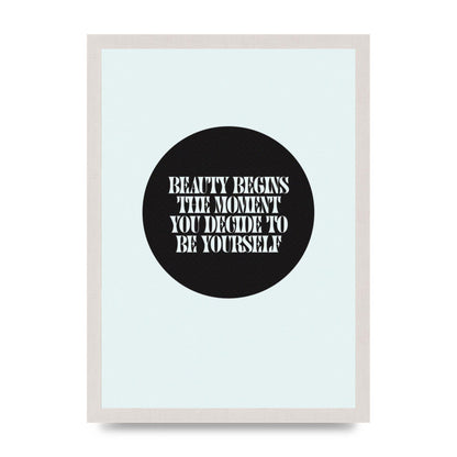 Beauty Begins Halftone Quote" Art For The Home - A3 framed