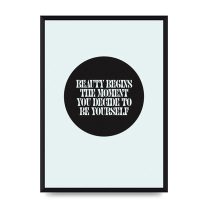 Beauty Begins Halftone Quote" Art For The Home - A3 framed