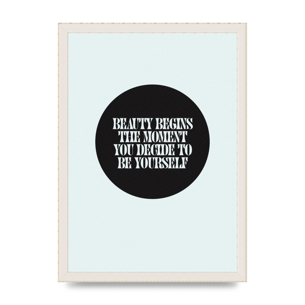 Beauty Begins Halftone Quote" Art For The Home - A3 framed