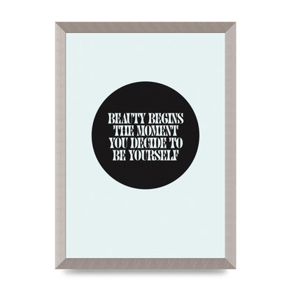 Beauty Begins Halftone Quote" Art For The Home - A3 framed