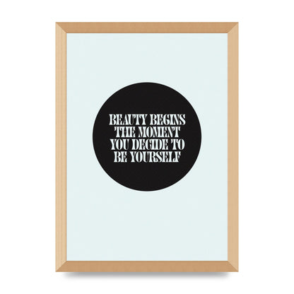Beauty Begins Halftone Quote" Art For The Home - A3 framed