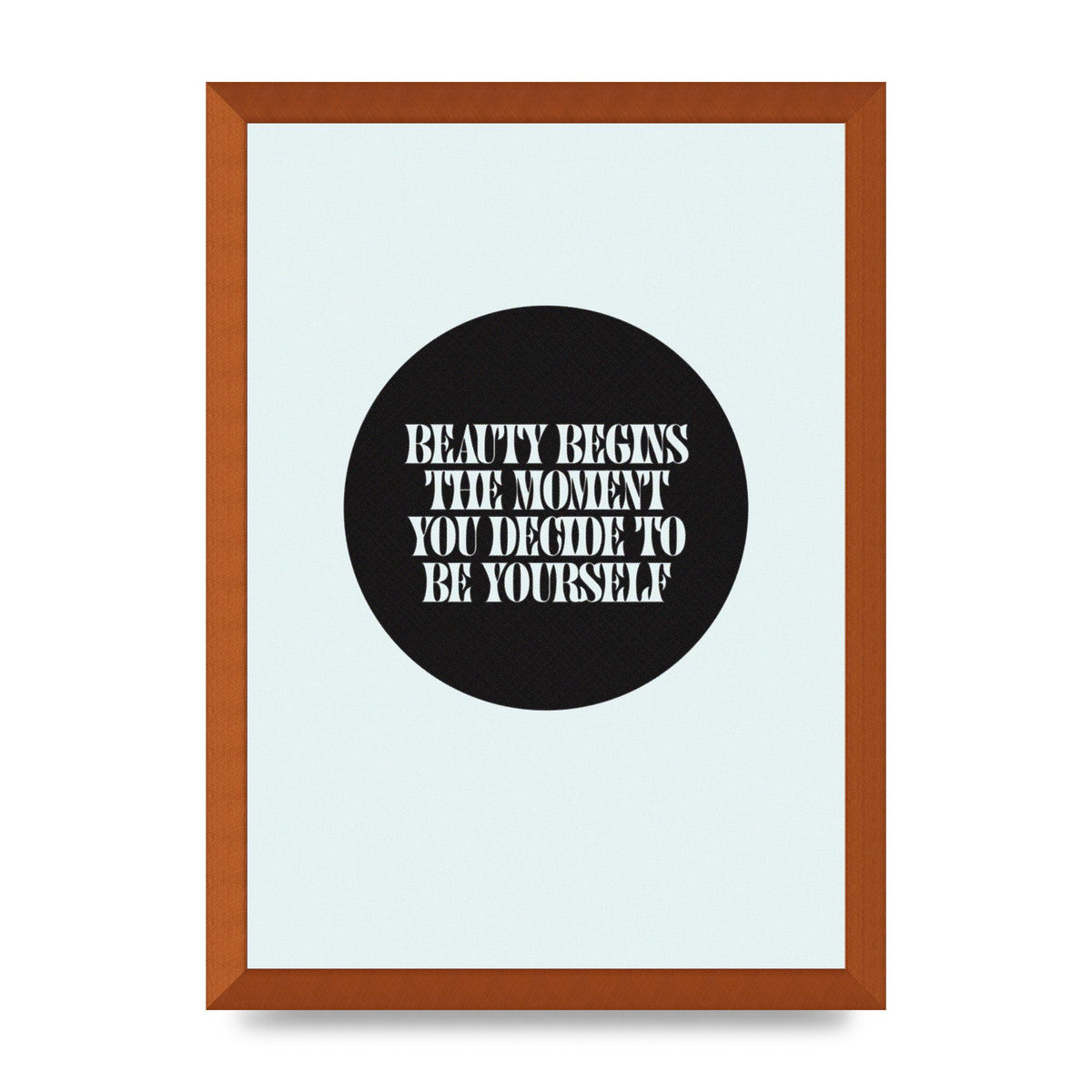 Beauty Begins Halftone Quote" Art For The Home - A3 framed