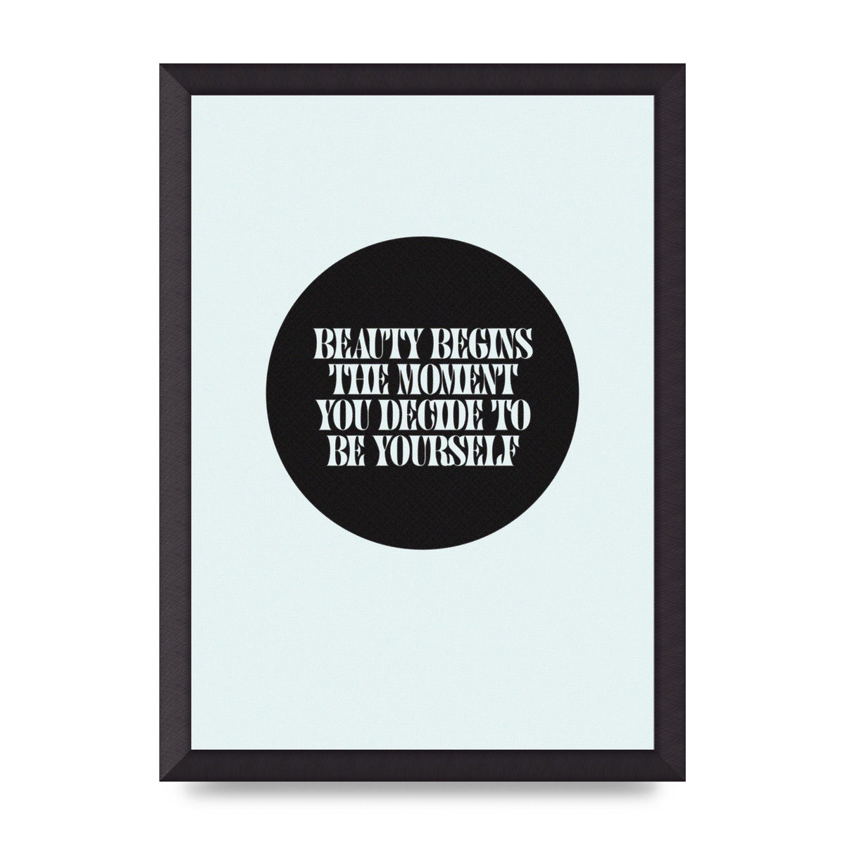 Beauty Begins Halftone Quote" Art For The Home - A3 framed