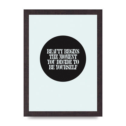 Beauty Begins Halftone Quote" Art For The Home - A4 framed