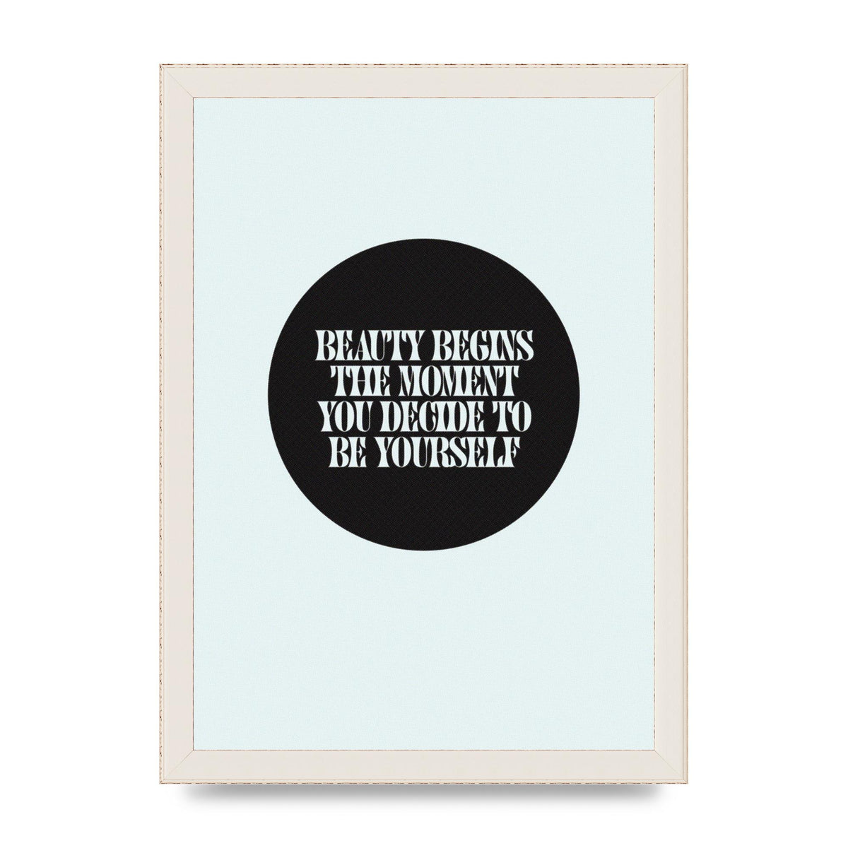 Beauty Begins Halftone Quote" Art For The Home - A4 framed