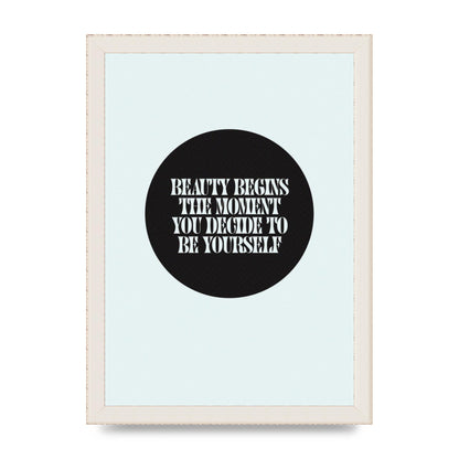 Beauty Begins Halftone Quote" Art For The Home - A4 framed