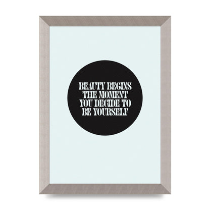 Beauty Begins Halftone Quote" Art For The Home - A4 framed