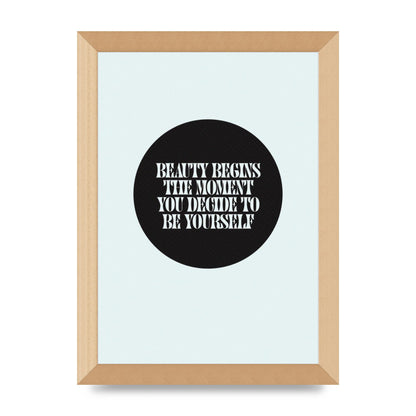 Beauty Begins Halftone Quote" Art For The Home - A4 framed