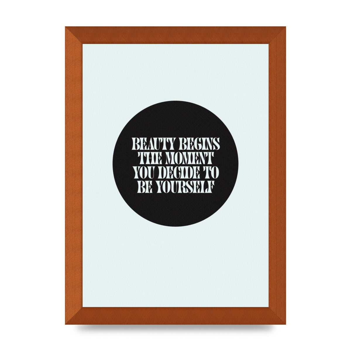 Beauty Begins Halftone Quote" Art For The Home - A4 framed
