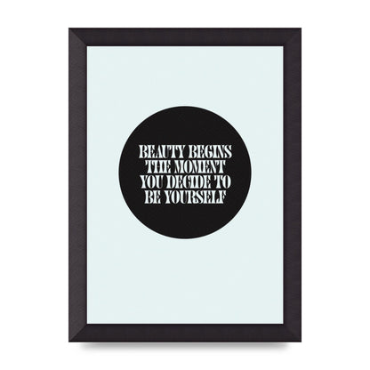 Beauty Begins Halftone Quote" Art For The Home - A4 framed