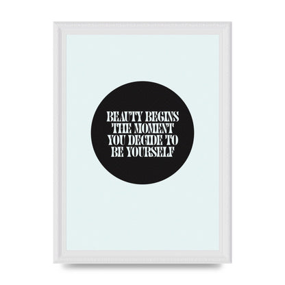 Beauty Begins Halftone Quote" Art For The Home - A4 framed