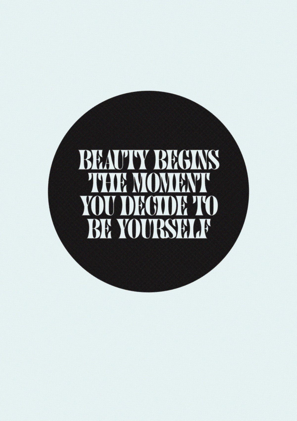 Beauty Begins Halftone Quote" Art For The Home - detail