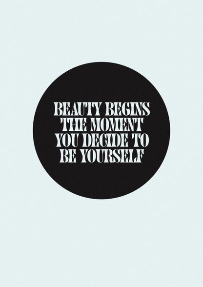 Beauty Begins Halftone Quote" Art For The Home - detail