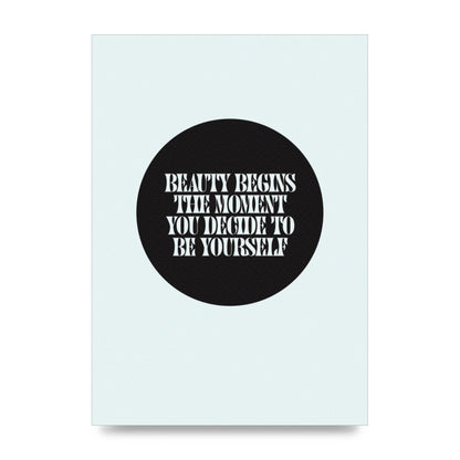 Beauty Begins Halftone Quote" Art For The Home - unframed print