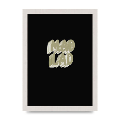 Mad Lad Bubble" Wall Art - A4 framed