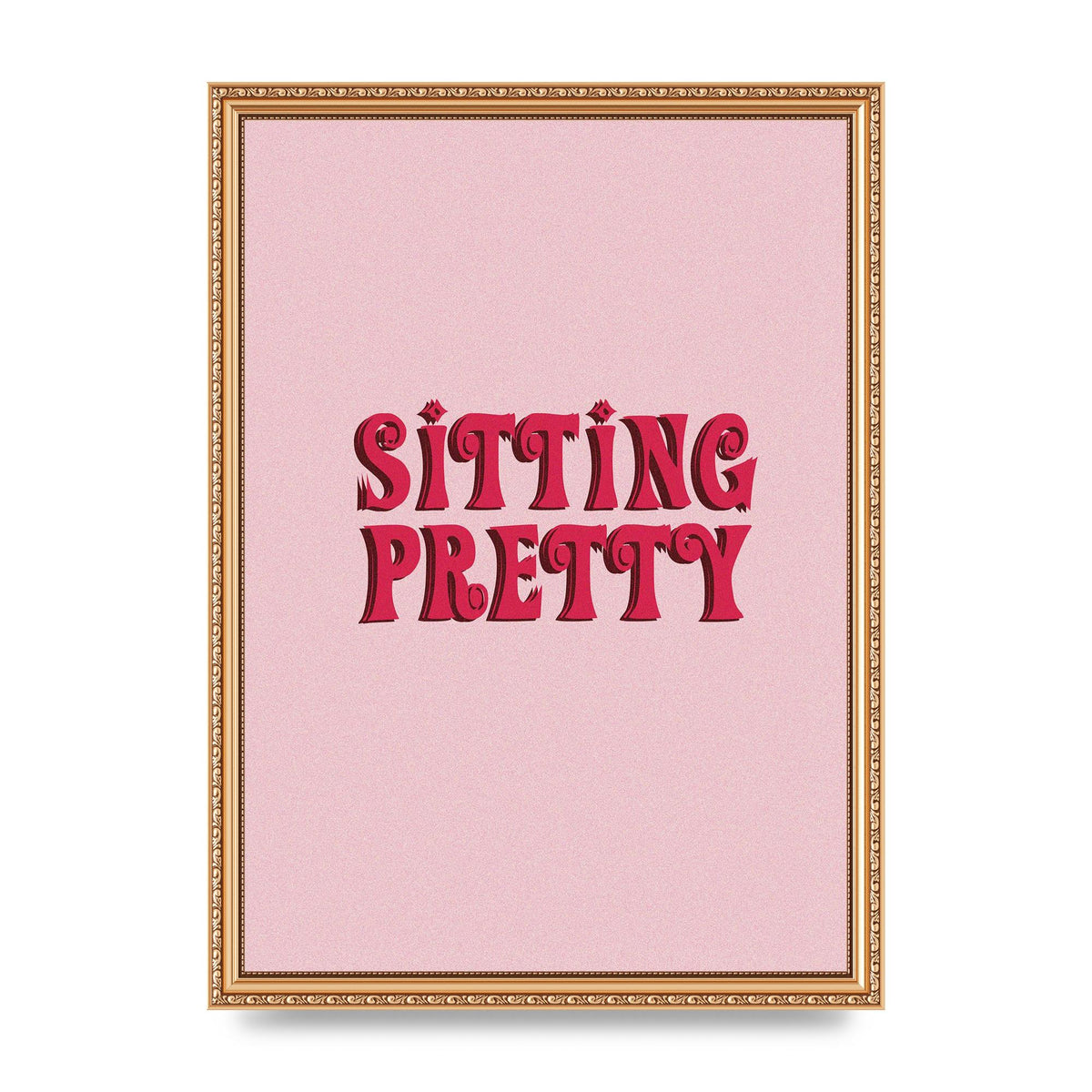Pink Sitting Pretty Quote" Art For The Home - A3 framed