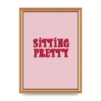 Pink Sitting Pretty Quote" Art For The Home - A4 framed