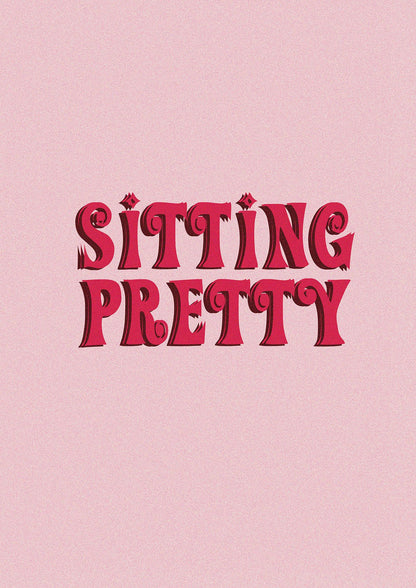 Pink Sitting Pretty Quote" Art For The Home - detail