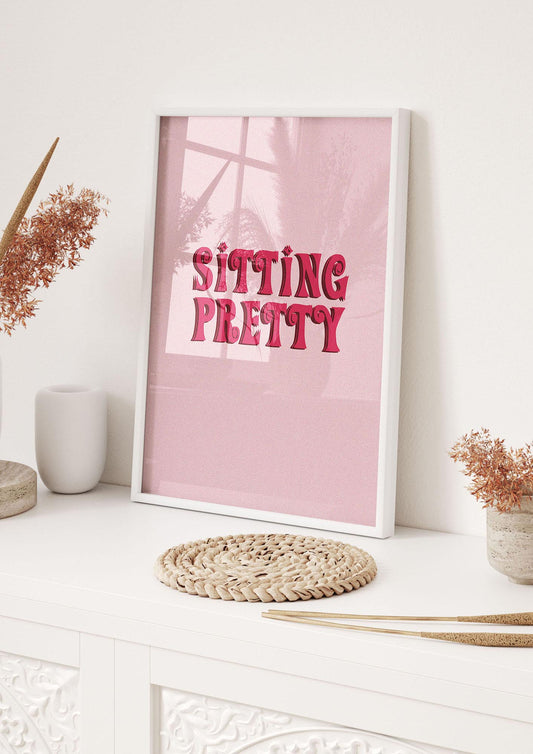 Pink Sitting Pretty Quote" Art For The Home - hall 1