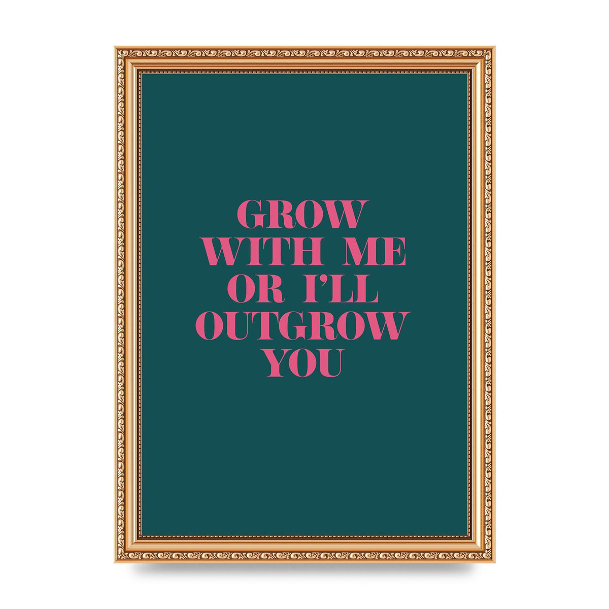 Grow With Me Quote" Art For The Home - A4 framed
