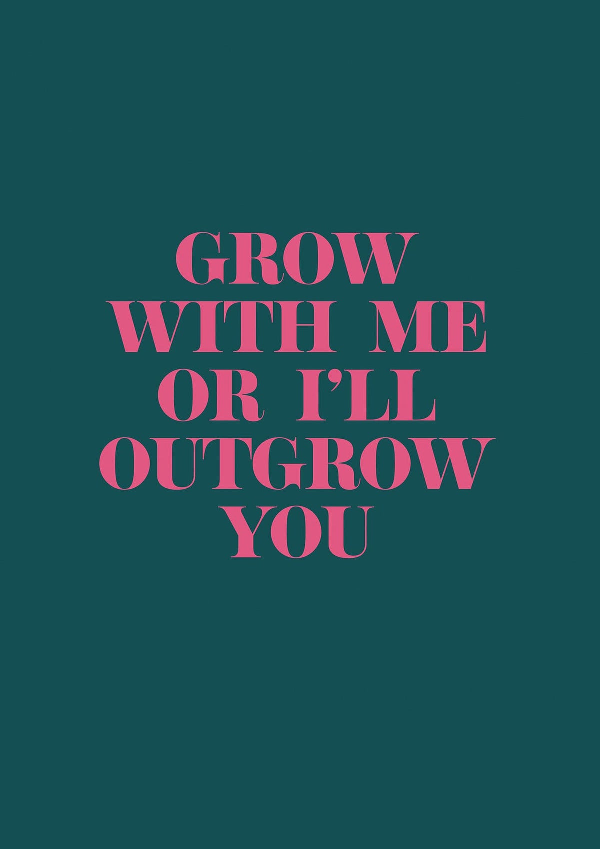 Grow With Me Quote" Art For The Home - detail
