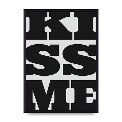 Kiss Me Large Letter Black Art For The Home - A3 framed
