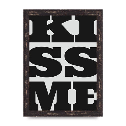 Kiss Me Large Letter Black Art For The Home - A4 framed