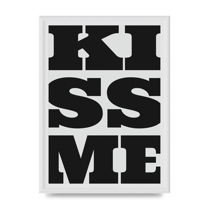 Kiss Me Large Letter Black Art For The Home - A4 framed