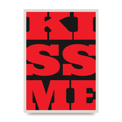 Kiss Me Large Letter Red Printed Poster - A2 framed