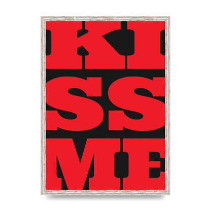 Kiss Me Large Letter Red Printed Poster - A2 framed