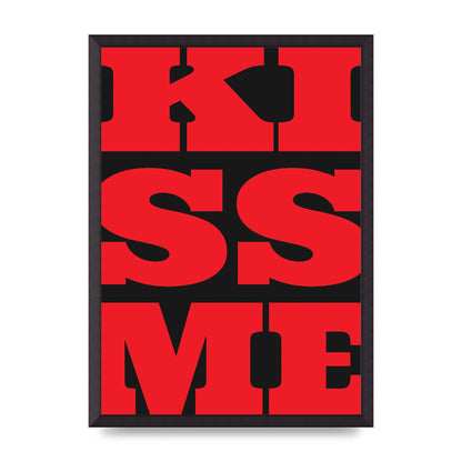 Kiss Me Large Letter Red Printed Poster - A2 framed