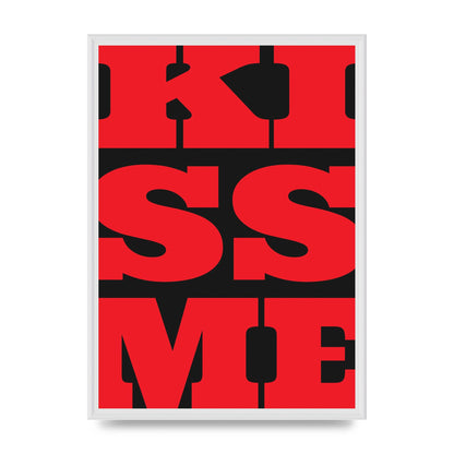 Kiss Me Large Letter Red Printed Poster - A2 framed