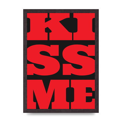 Kiss Me Large Letter Red Printed Poster - A3 framed