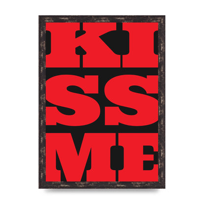 Kiss Me Large Letter Red Printed Poster - A3 framed