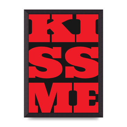 Kiss Me Large Letter Red Printed Poster - A3 framed