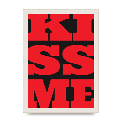 Kiss Me Large Letter Red Printed Poster - A4 framed