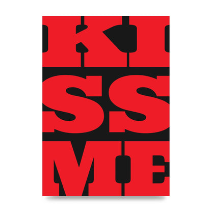 Kiss Me Large Letter Red Printed Poster - unframed print