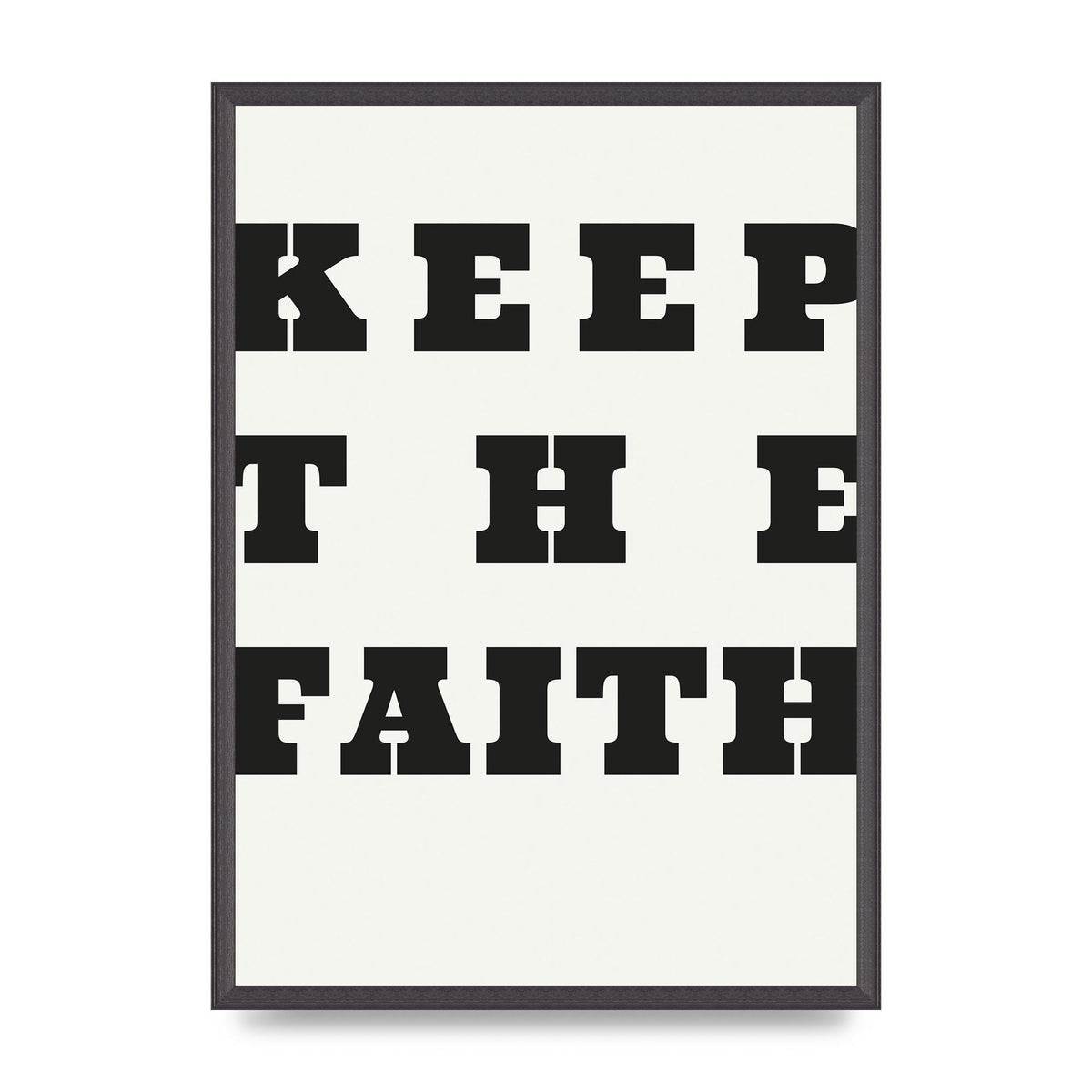 Keep The Faith" Wall Art - A2 framed
