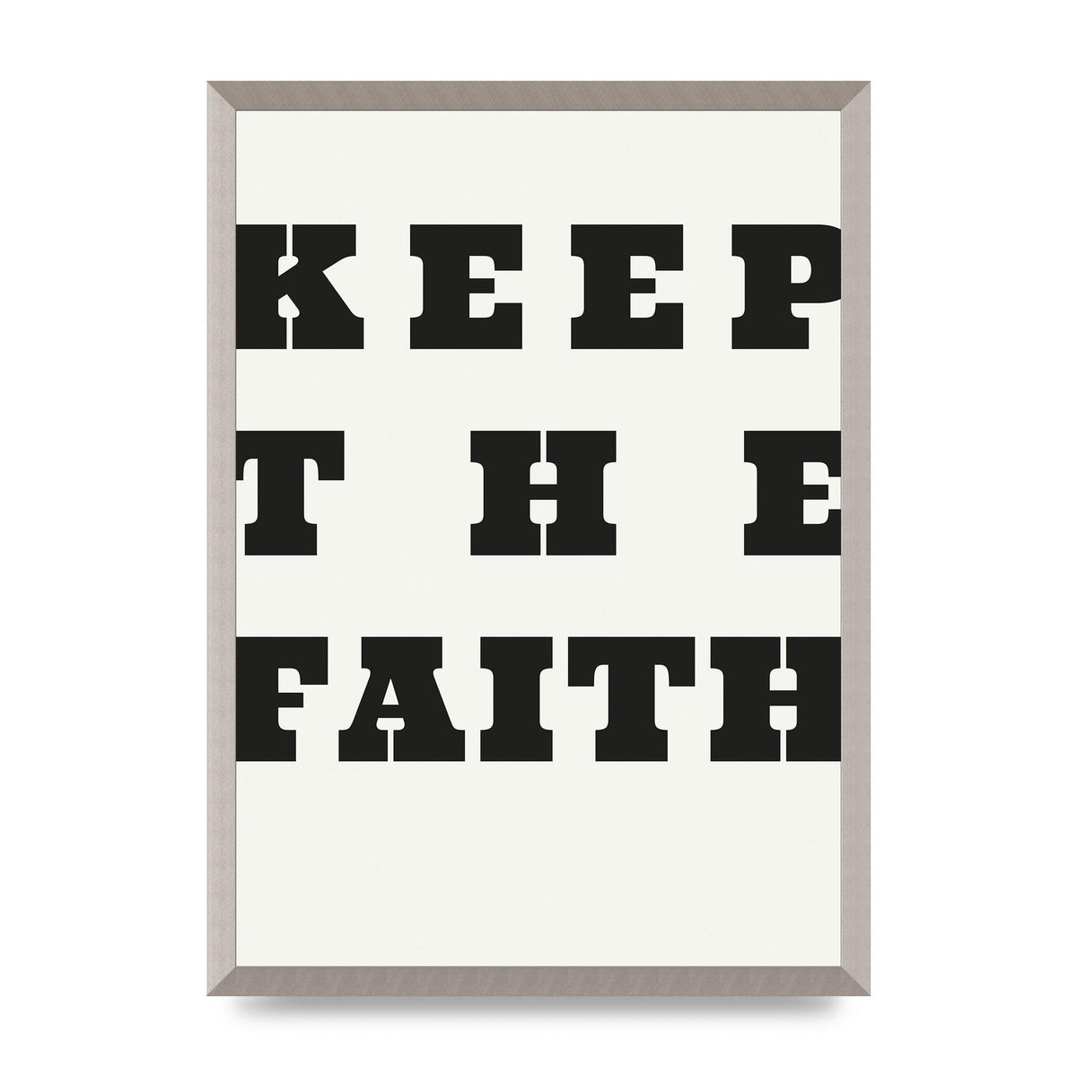 Keep The Faith" Wall Art - A2 framed