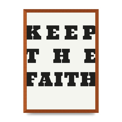 Keep The Faith" Wall Art - A2 framed