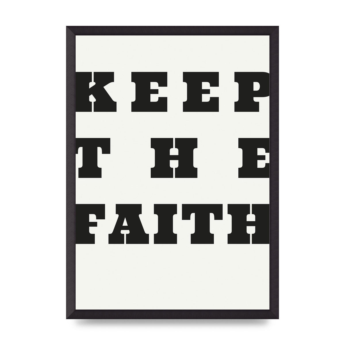 Keep The Faith" Wall Art - A2 framed