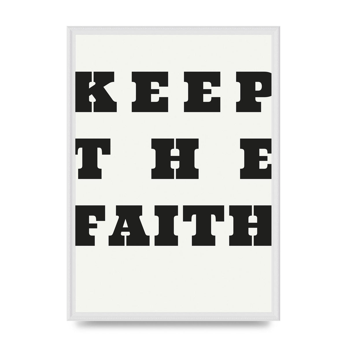 Keep The Faith" Wall Art - A2 framed
