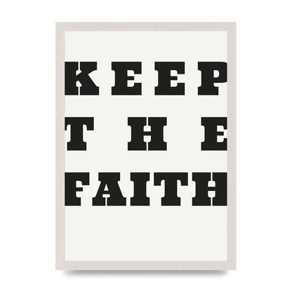 Keep The Faith" Wall Art - A3 framed