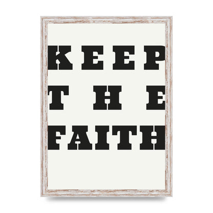 Keep The Faith" Wall Art - A3 framed