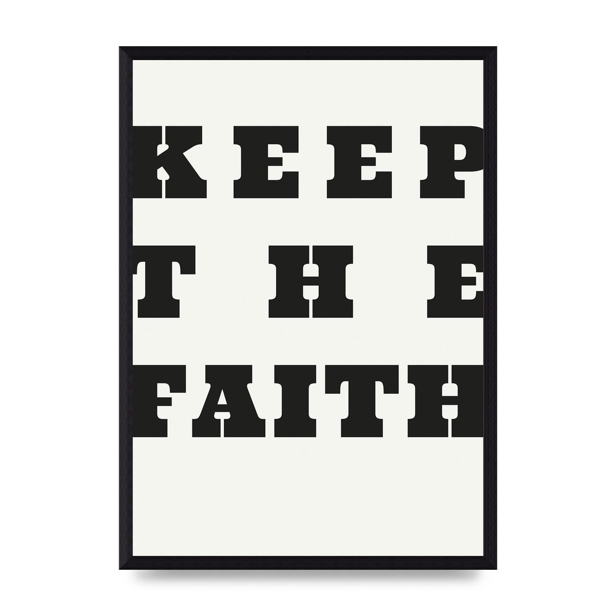 Keep The Faith" Wall Art - A3 framed