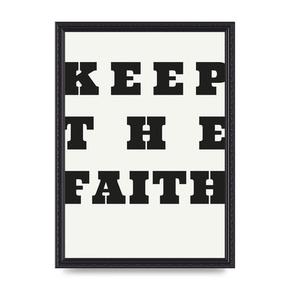 Keep The Faith" Wall Art - A3 framed