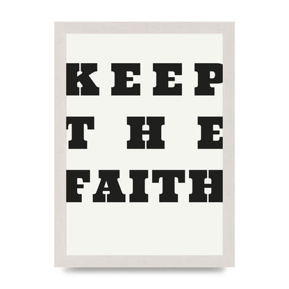 Keep The Faith" Wall Art - A4 framed