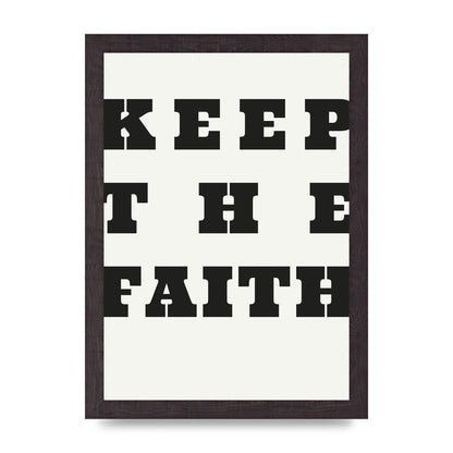 Keep The Faith" Wall Art - A4 framed