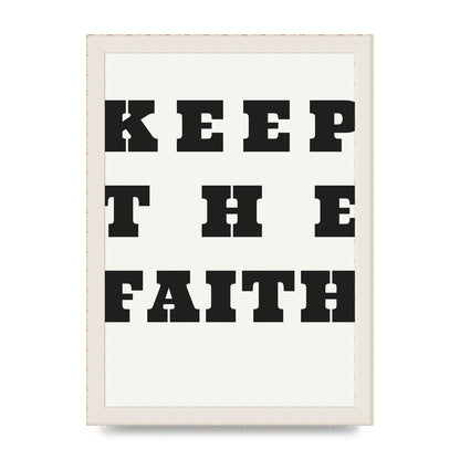 Keep The Faith" Wall Art - A4 framed